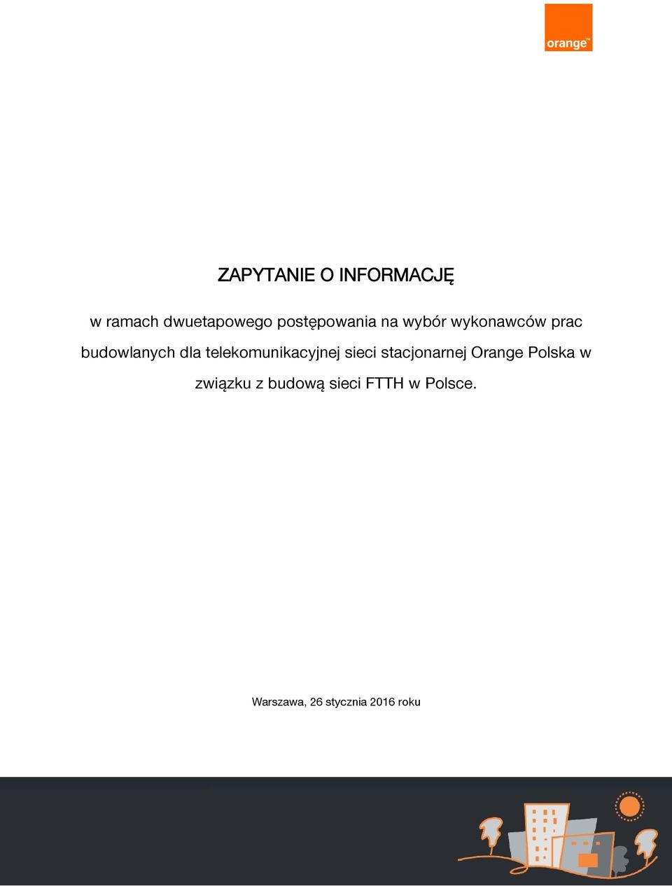 telekomunikacyjnej sieci stacjonarnej Orange Polska w
