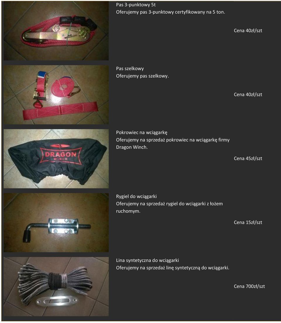 Cena 40zł/szt Pokrowiec na wciągarkę Oferujemy na sprzedaż pokrowiec na wciągarkę firmy Dragon Winch.
