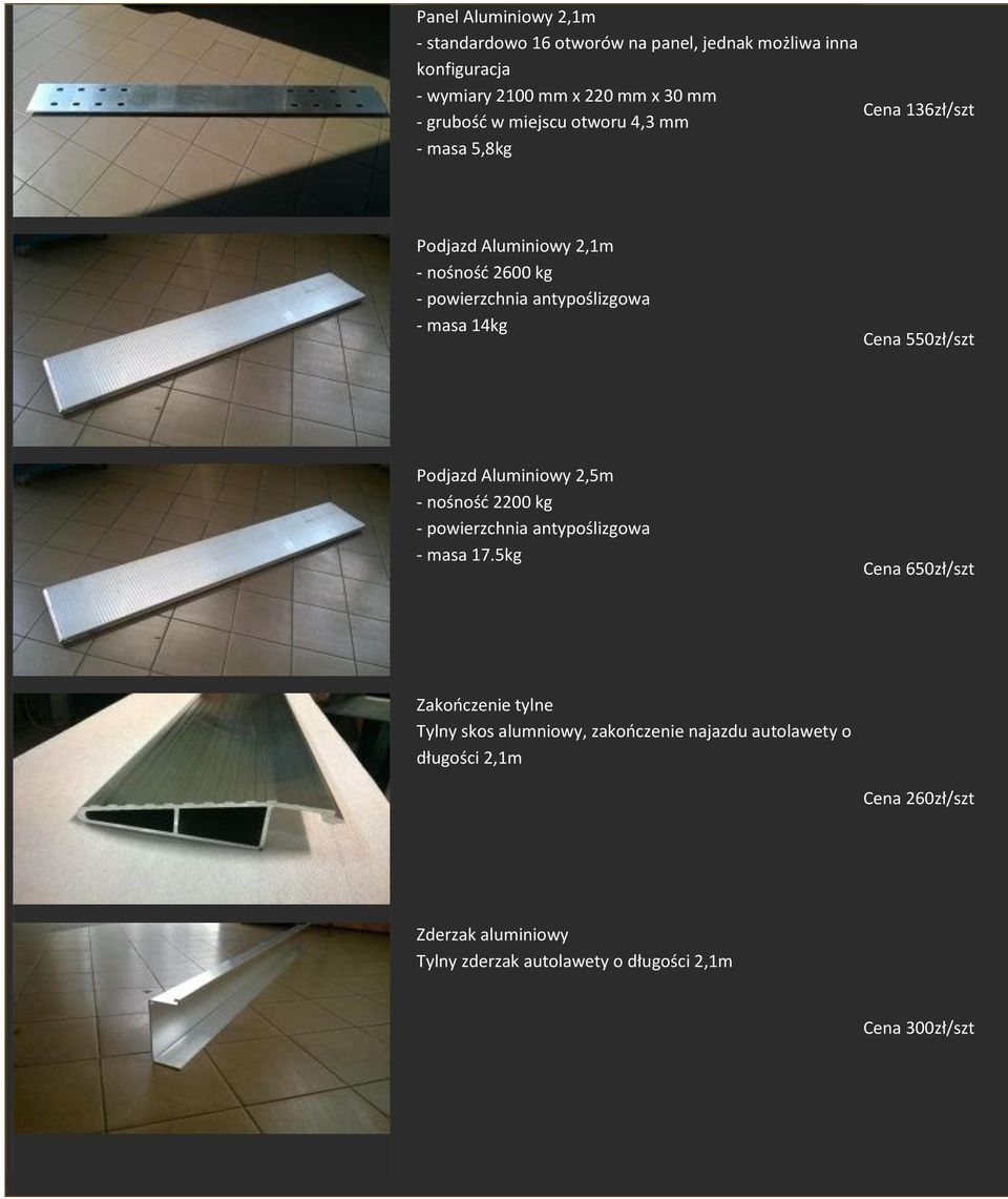 550zł/szt Podjazd Aluminiowy 2,5m - nośność 2200 kg - powierzchnia antypoślizgowa - masa 17.