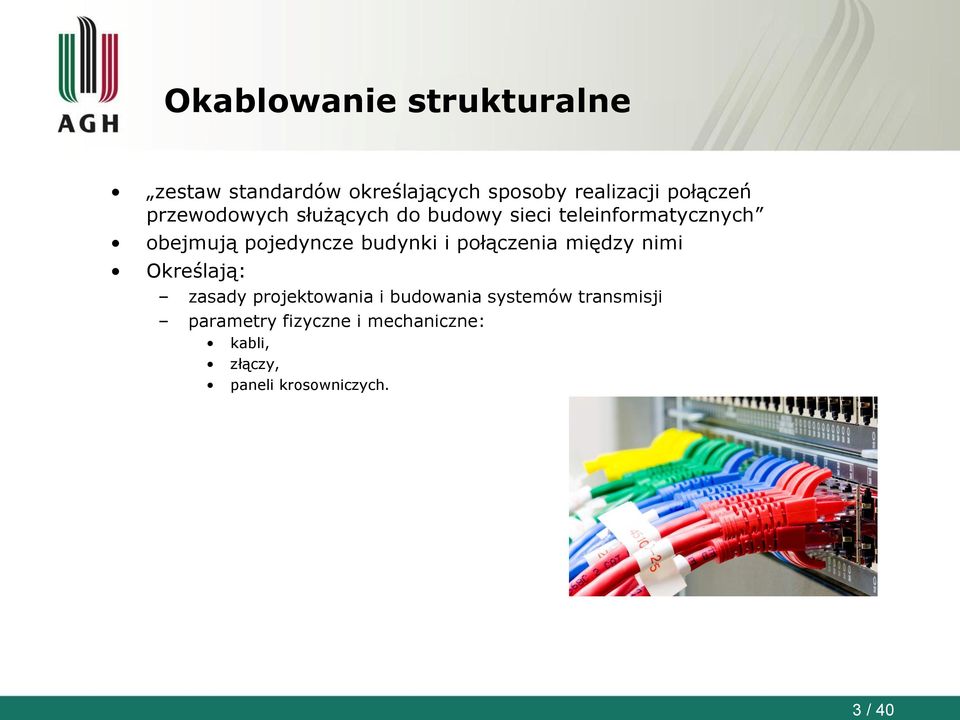 budynki i połączenia między nimi Określają: zasady projektowania i budowania