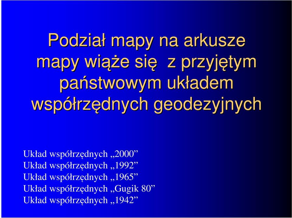 współrzędnych 2000 Układ współrzędnych 1992 Układ