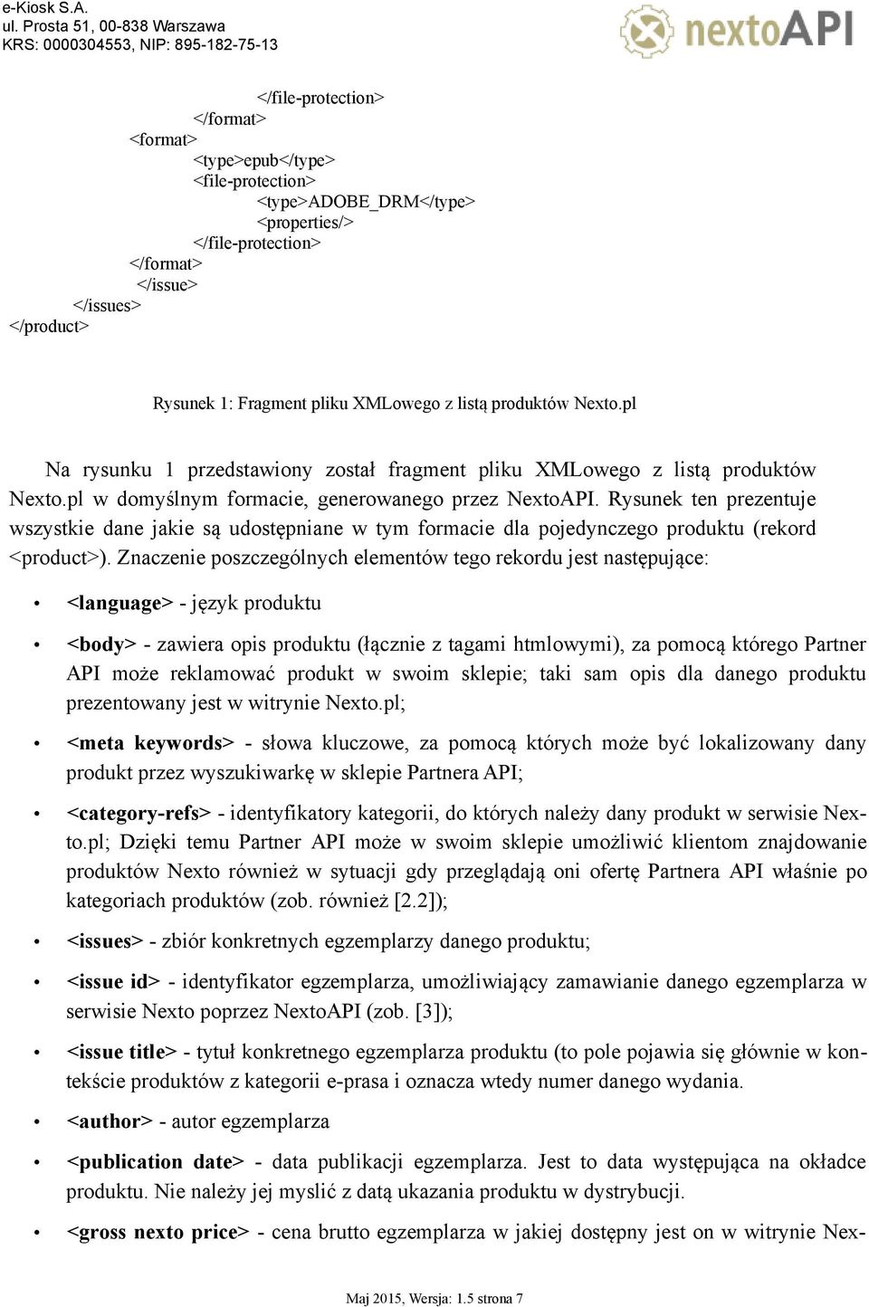 Rysunek ten prezentuje wszystkie dane jakie są udostępniane w tym formacie dla pojedynczego produktu (rekord <product>).