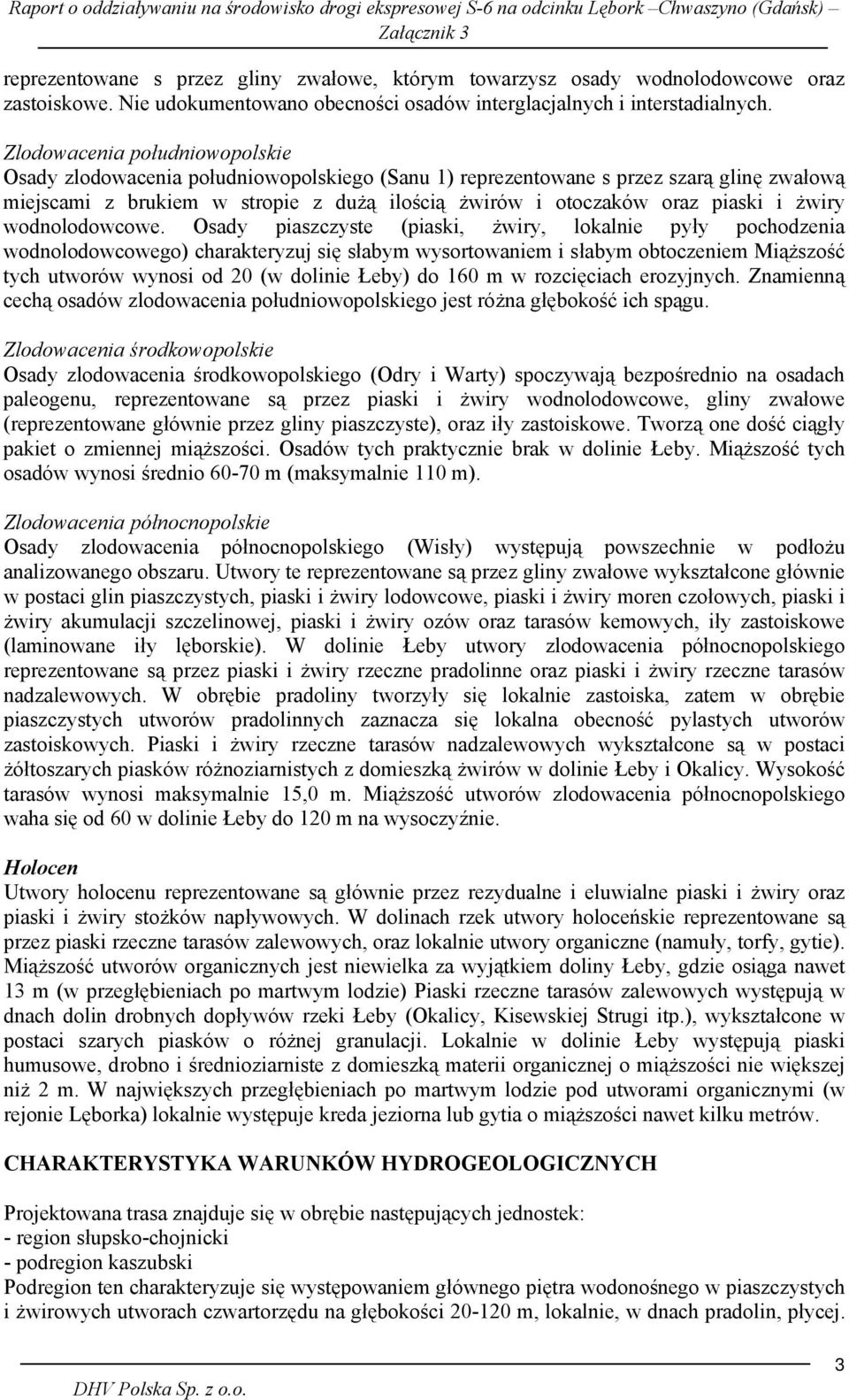 żwiry wodnolodowcowe.