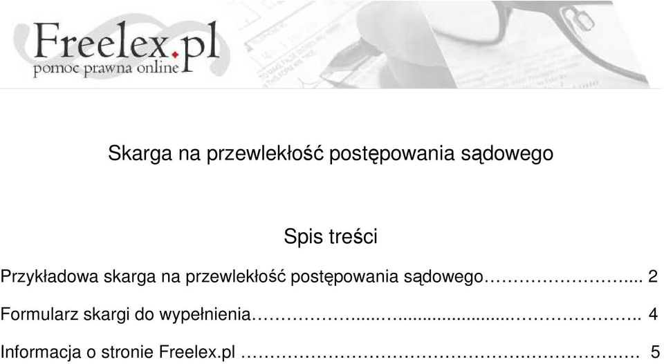 postępowania sądowego.