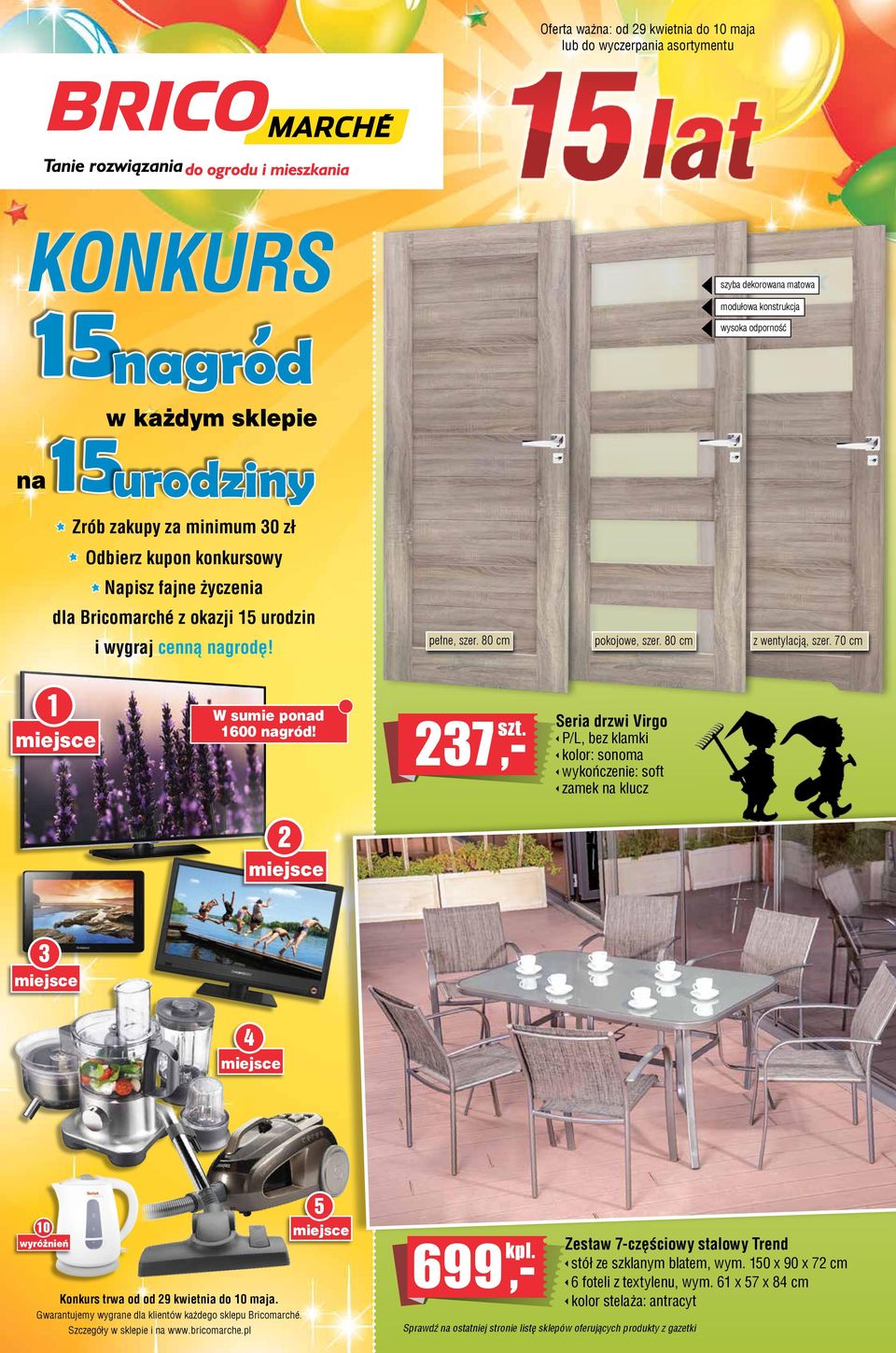 70 cm 1 miejsce W sumie ponad 1600 nagród!