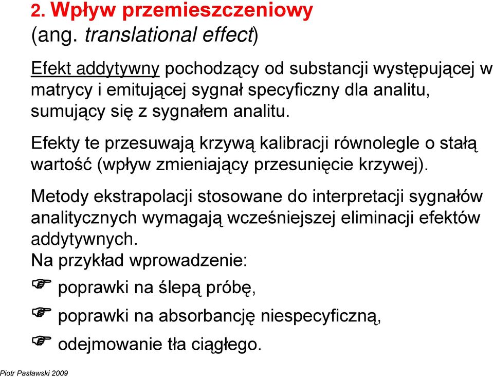 sumujący się z sygnałem analitu.