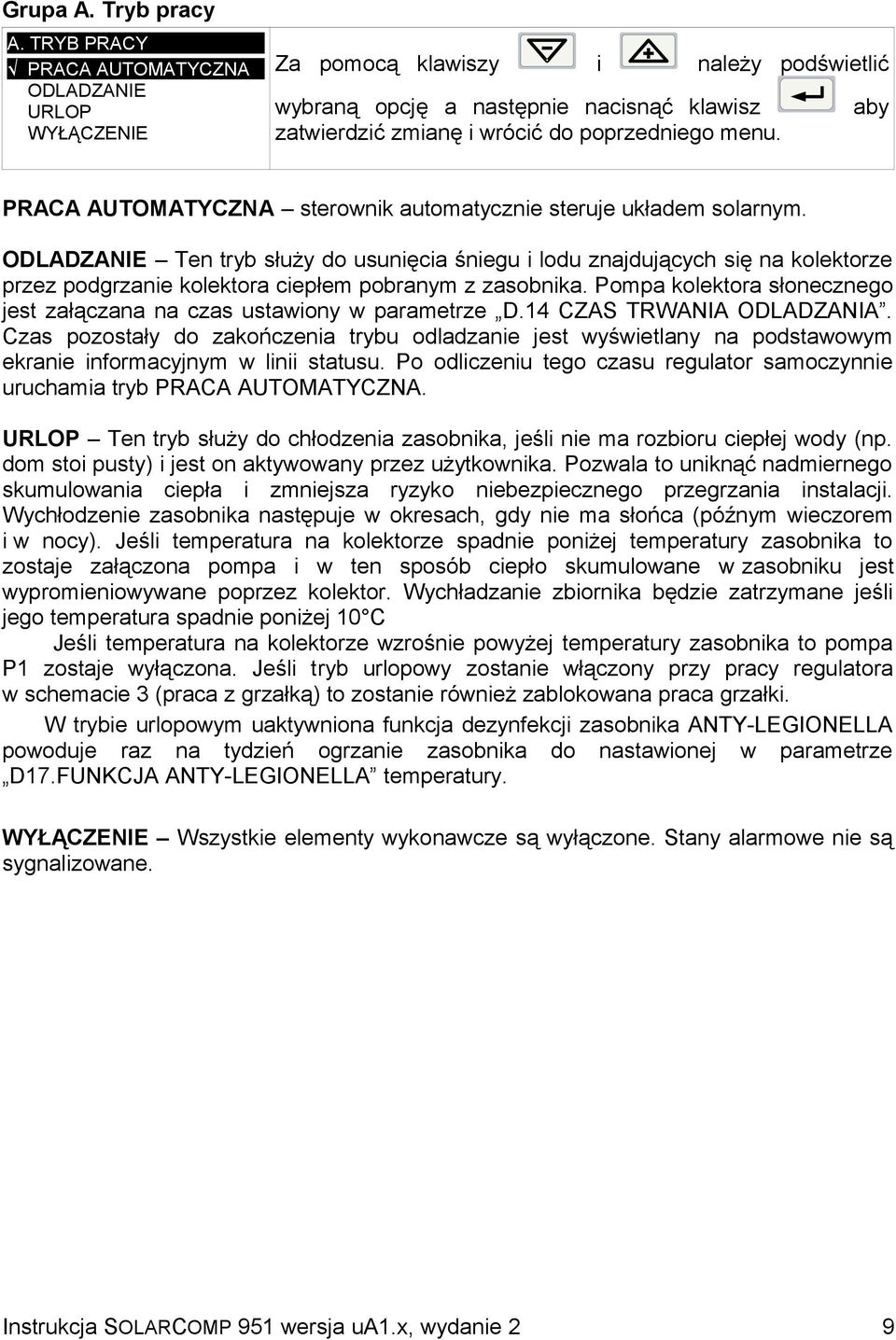 PRACA AUTOMATYCZNA sterownik automatycznie steruje układem solarnym.