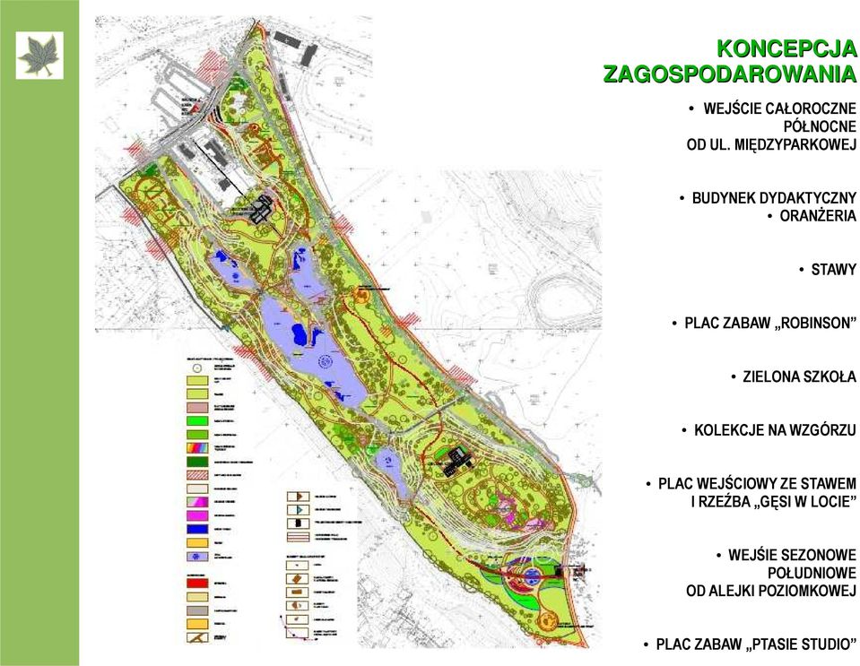 ZIELONA SZKOŁA KOLEKCJE NA WZGÓRZU PLAC WEJŚCIOWY ZE STAWEM I RZEŹBA