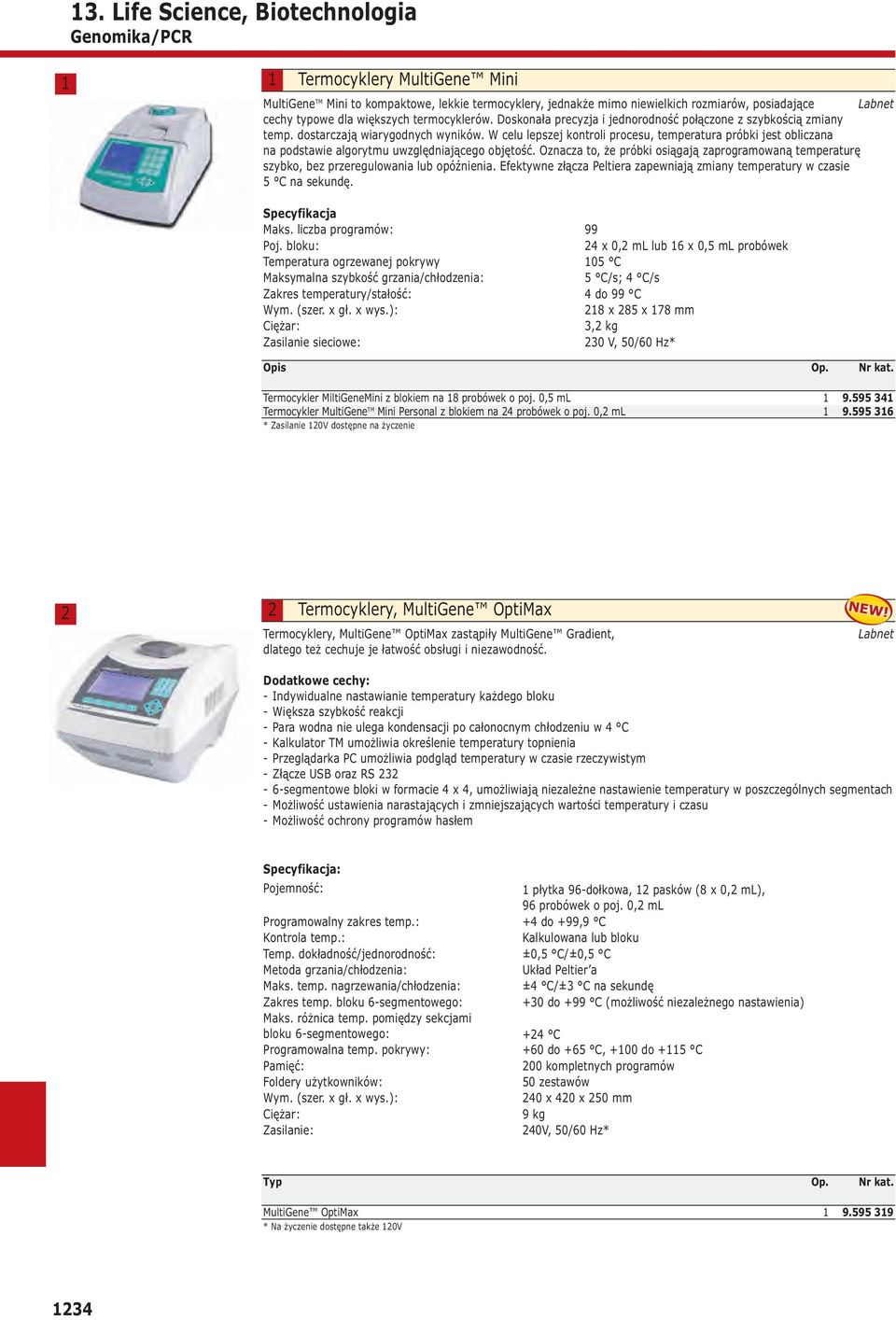 W celu lepszej kontroli procesu, temperatura próbki jest obliczana na podstawie algorytmu uwzględniającego objętość.