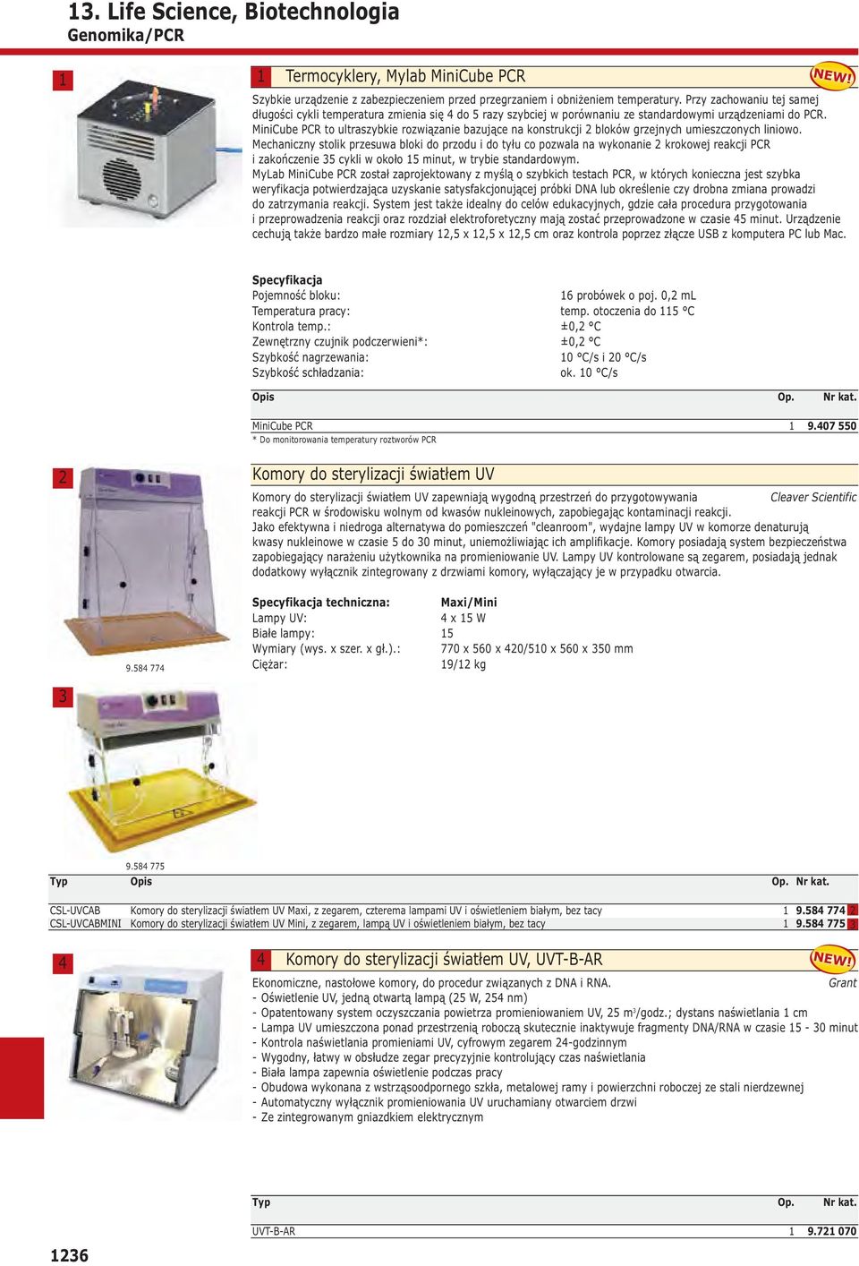 MiniCube PCR to ultraszybkie rozwiązanie bazujące na konstrukcji bloków grzejnych umieszczonych liniowo.