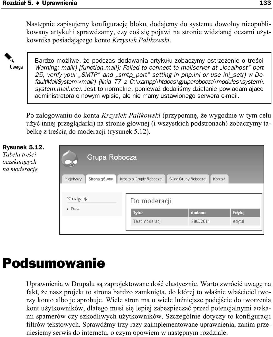 Krzysiek Palikowski. Bardzo mo liwe, e podczas dodawania artyku u zobaczymy ostrze enie o tre ci Warning: mail() [function.