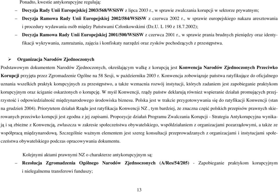 , w sprawie europejskiego nakazu aresztowania i procedury wydawania osób między Państwami Członkowskimi (Dz.U. L 190 z 18.7.