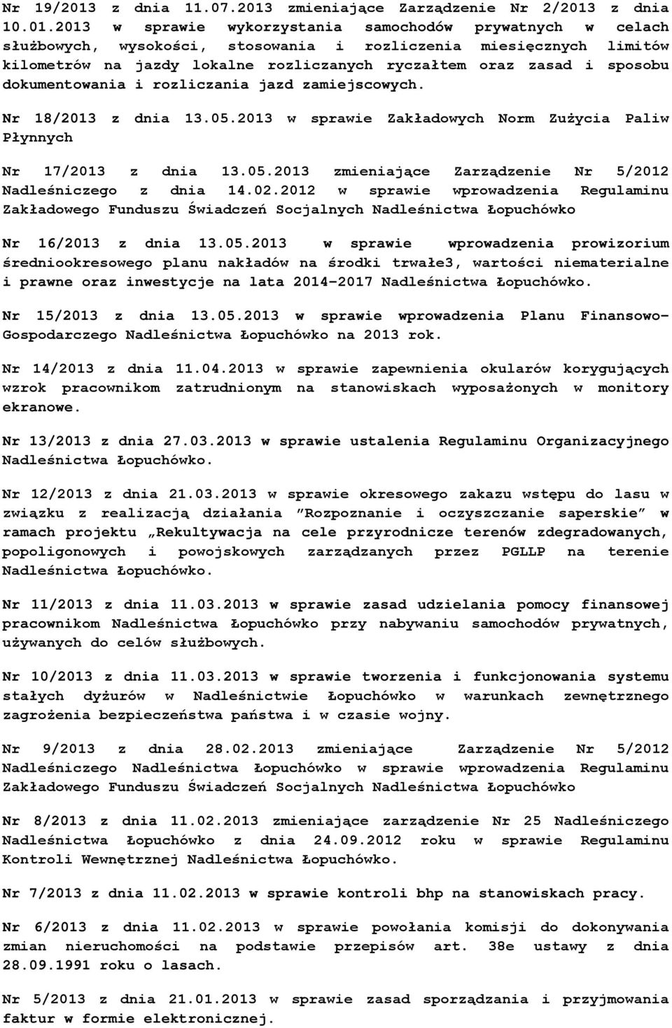 zmieniające Zarządzenie Nr 2/2013