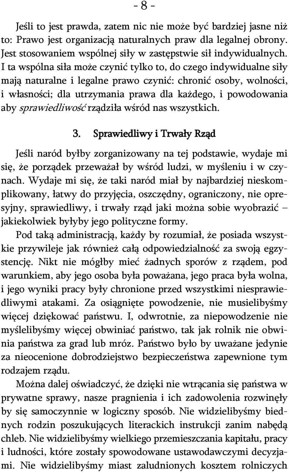 sprawiedliwość rządziła wśród nas wszystkich. 3.