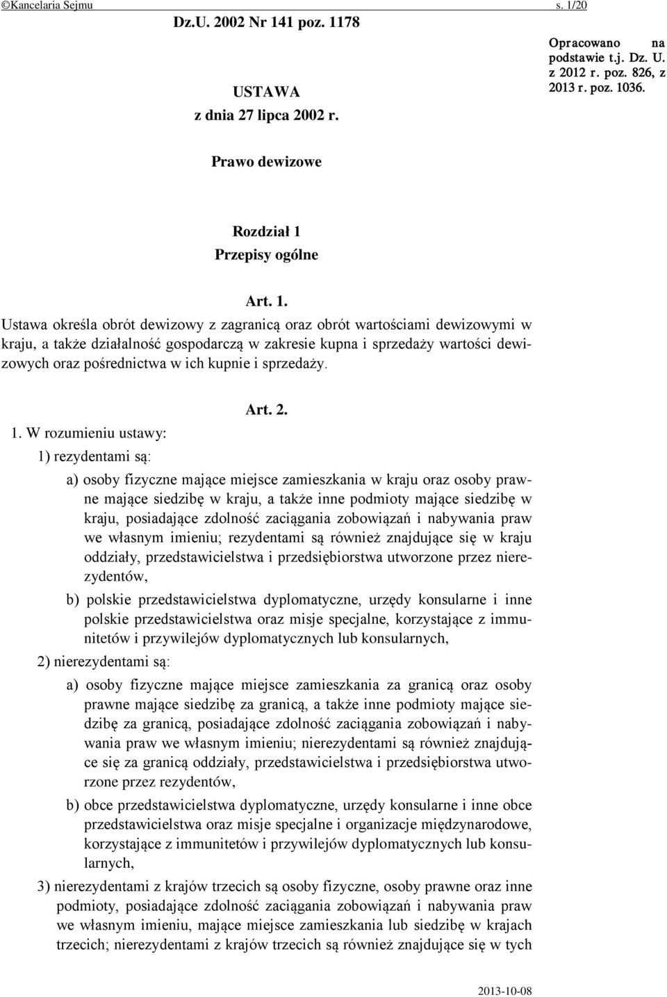 Przepisy ogólne Art. 1.