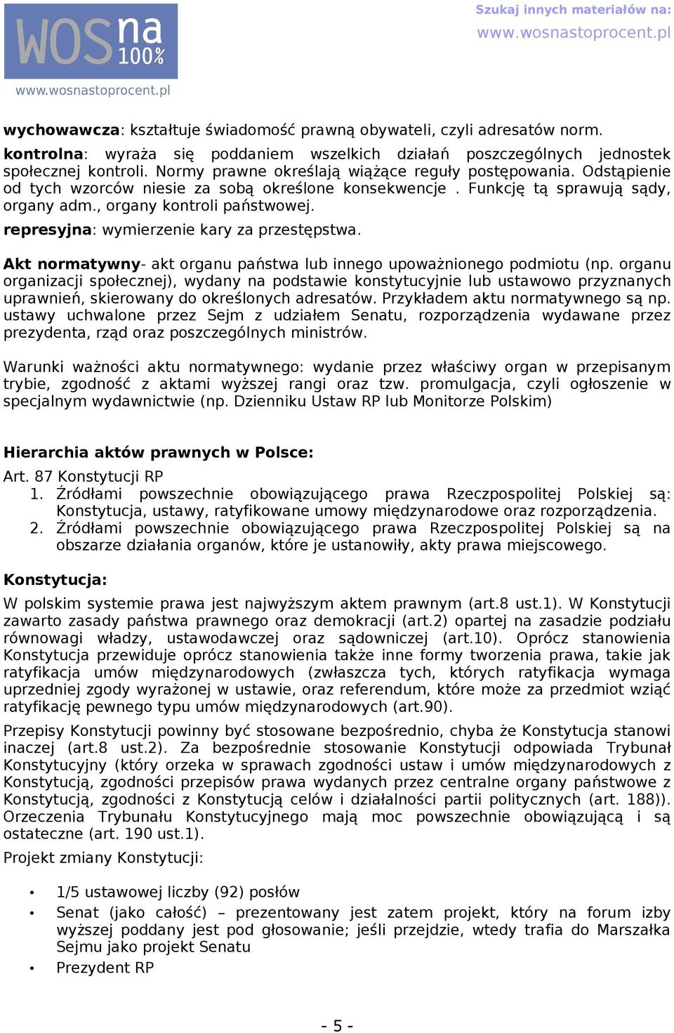 represyjn: wymierzenie kry z przestępstw. Akt normtywny- kt orgnu pństw lub innego upowżnionego podmiotu (np.