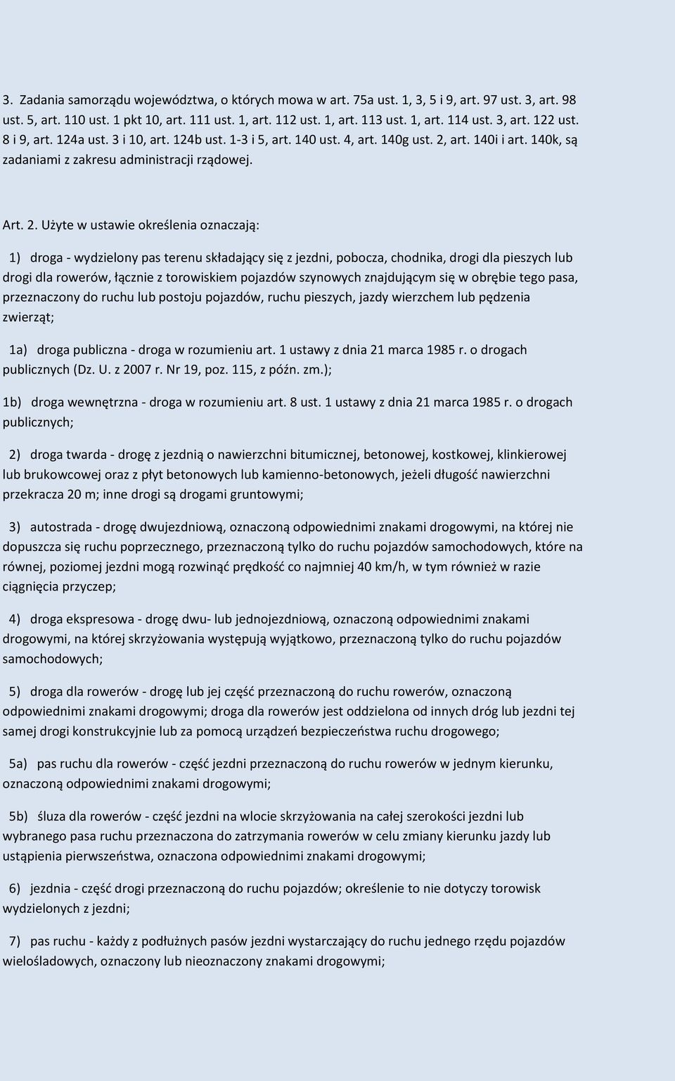 art. 140i i art. 140k, są zadaniami z zakresu administracji rządowej. Art. 2.