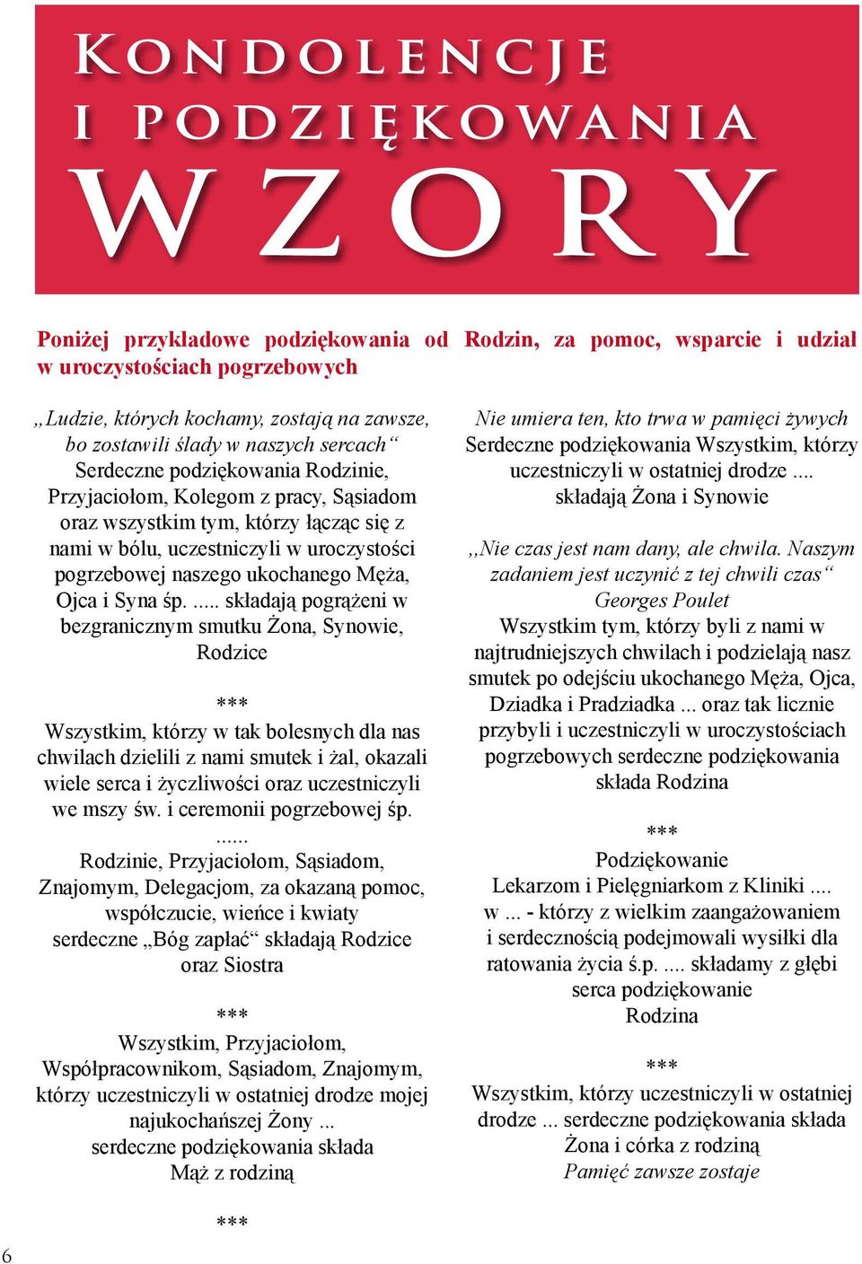 uroczystości pogrzebowej naszego ukochanego Męża, Ojca i Syna śp.