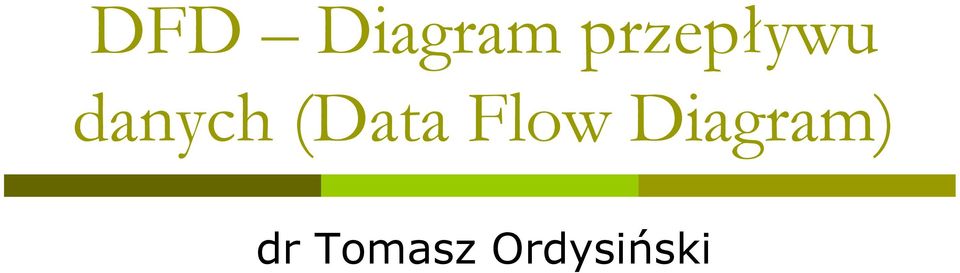 (Data Flow