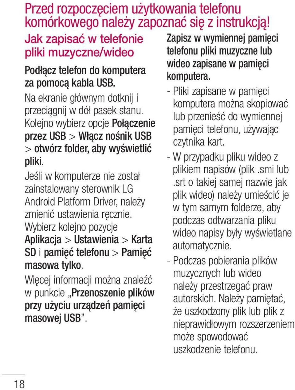 - Pliki zapisane w pamięci Na ekranie głównym dotknij i komputera można skopiować przeciągnij w dół pasek stanu.