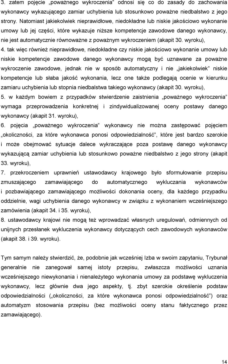 z powaŝnym wykroczeniem (akapit 30. wyroku), 4.