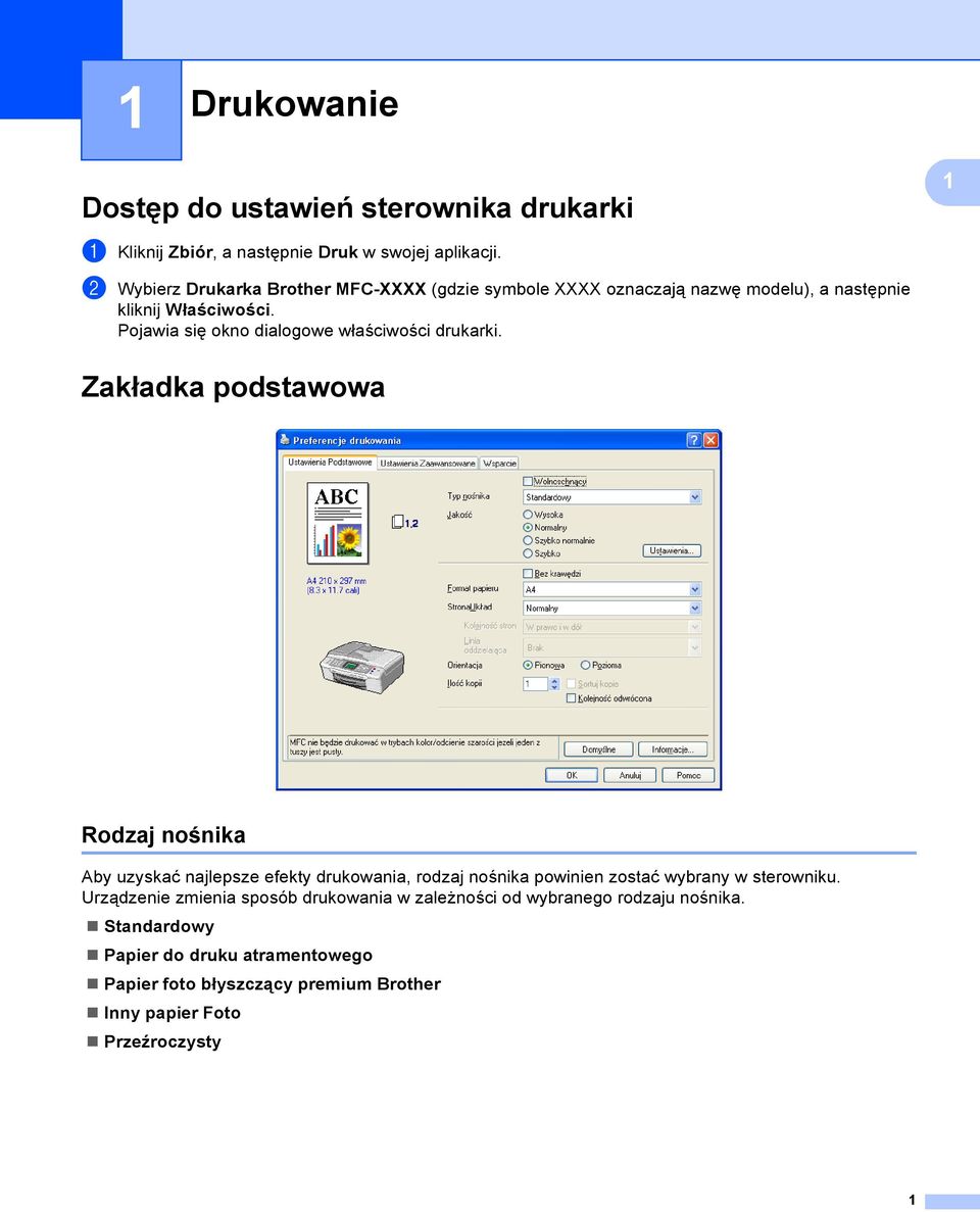 Pojawia się okno dialogowe właściwości drukarki.
