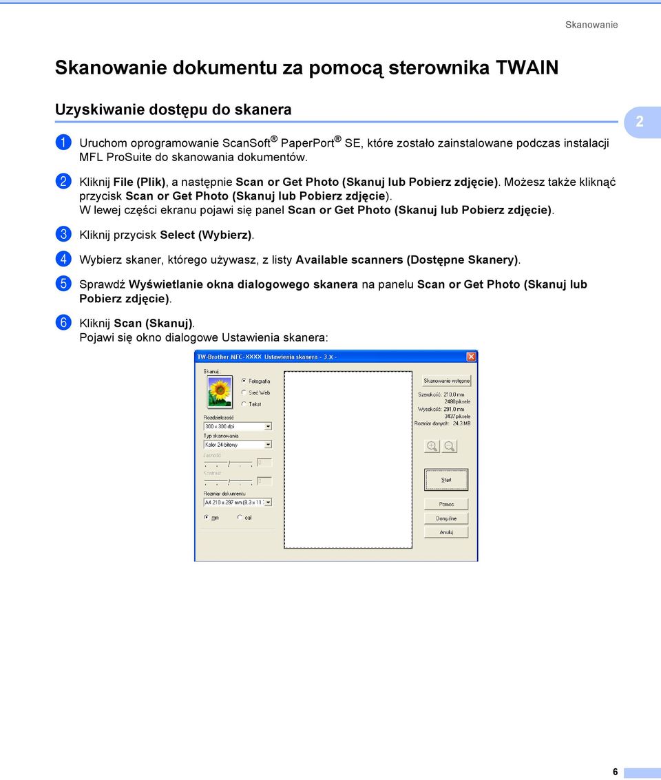 Możesz także kliknąć przycisk Scan or Get Photo (Skanuj lub Pobierz zdjęcie). W lewej części ekranu pojawi się panel Scan or Get Photo (Skanuj lub Pobierz zdjęcie).