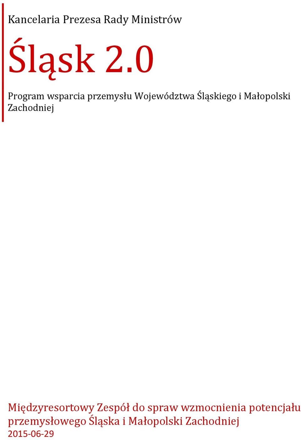 Małopolski Zachodniej Międzyresortowy Zespół do spraw