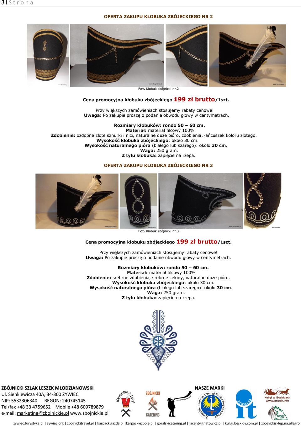 łańcuszek koloru złotego. OFERTA ZAKUPU KŁOBUKA ZBÓJECKIEGO NR 3 Fot.