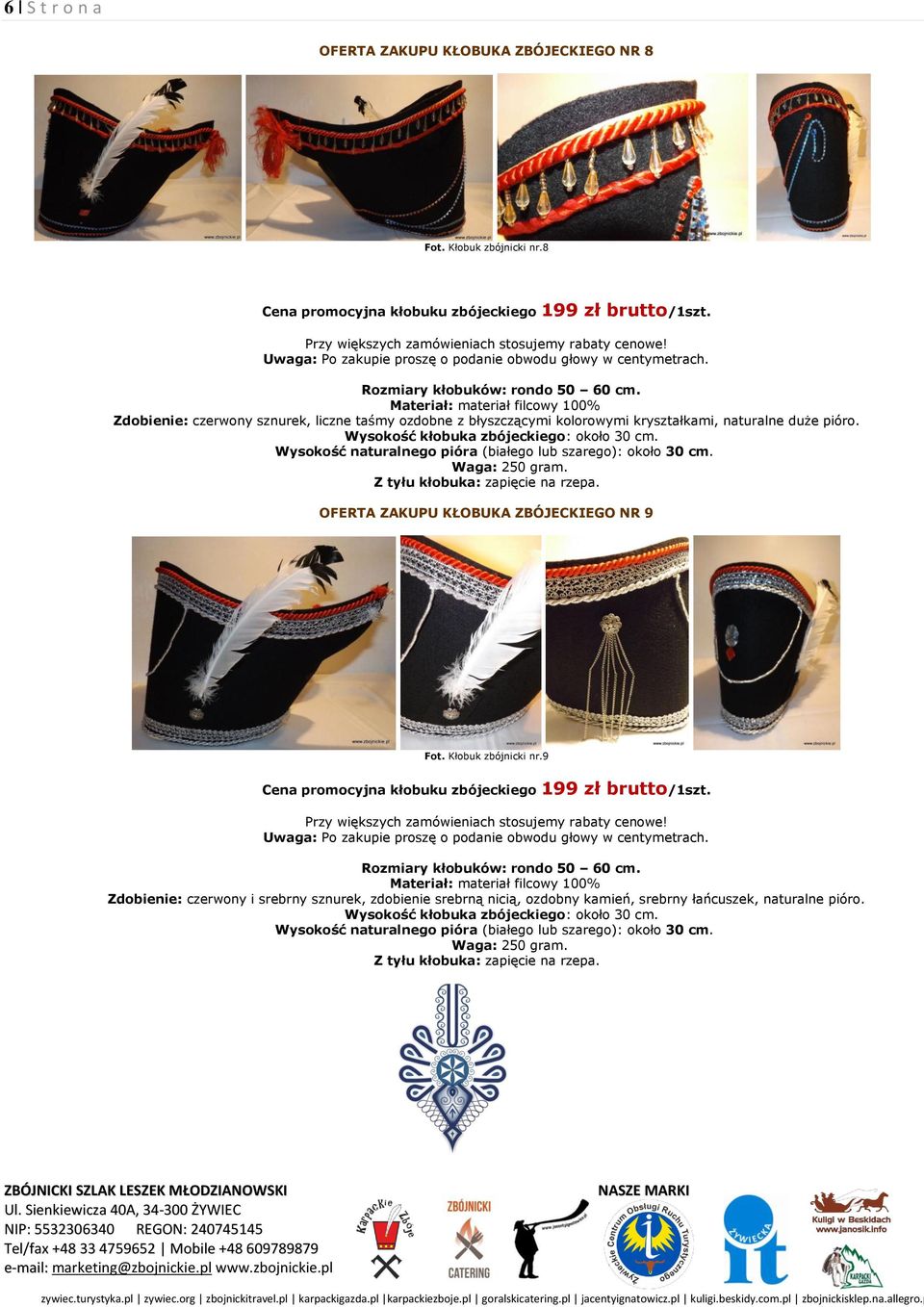 naturalne duże pióro. OFERTA ZAKUPU KŁOBUKA ZBÓJECKIEGO NR 9 Fot. Kłobuk zbójnicki nr.