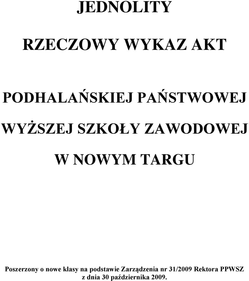 Poszerzony o nowe klasy na podstawie