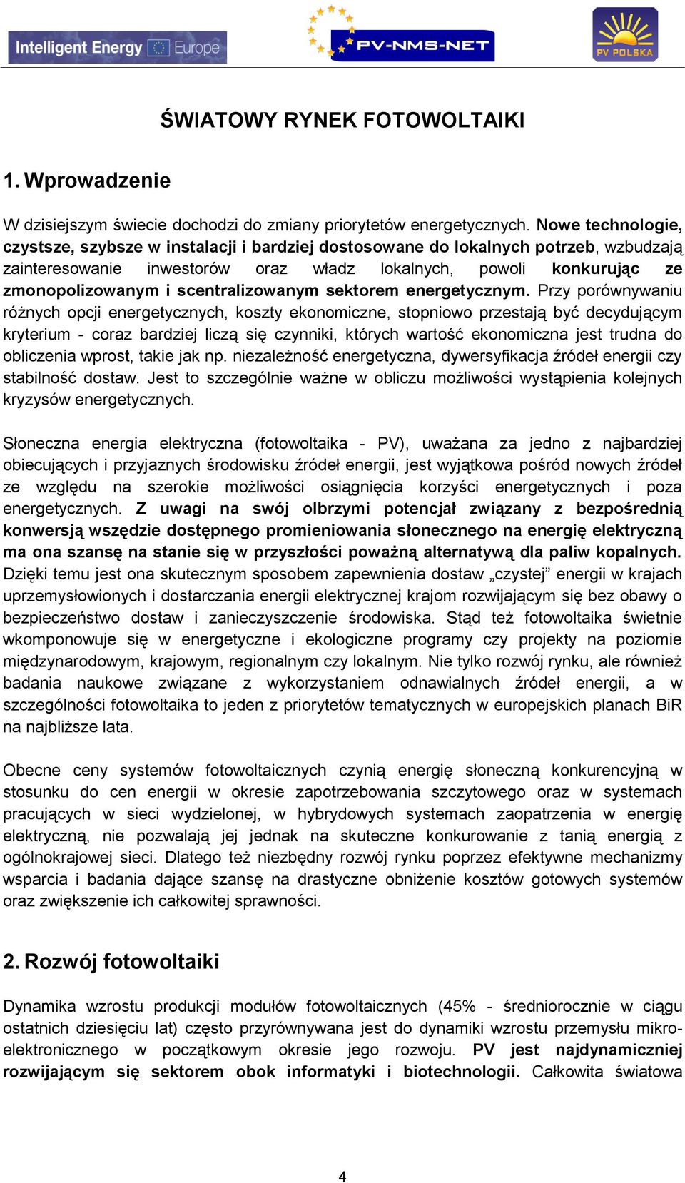 scentralizowanym sektorem energetycznym.