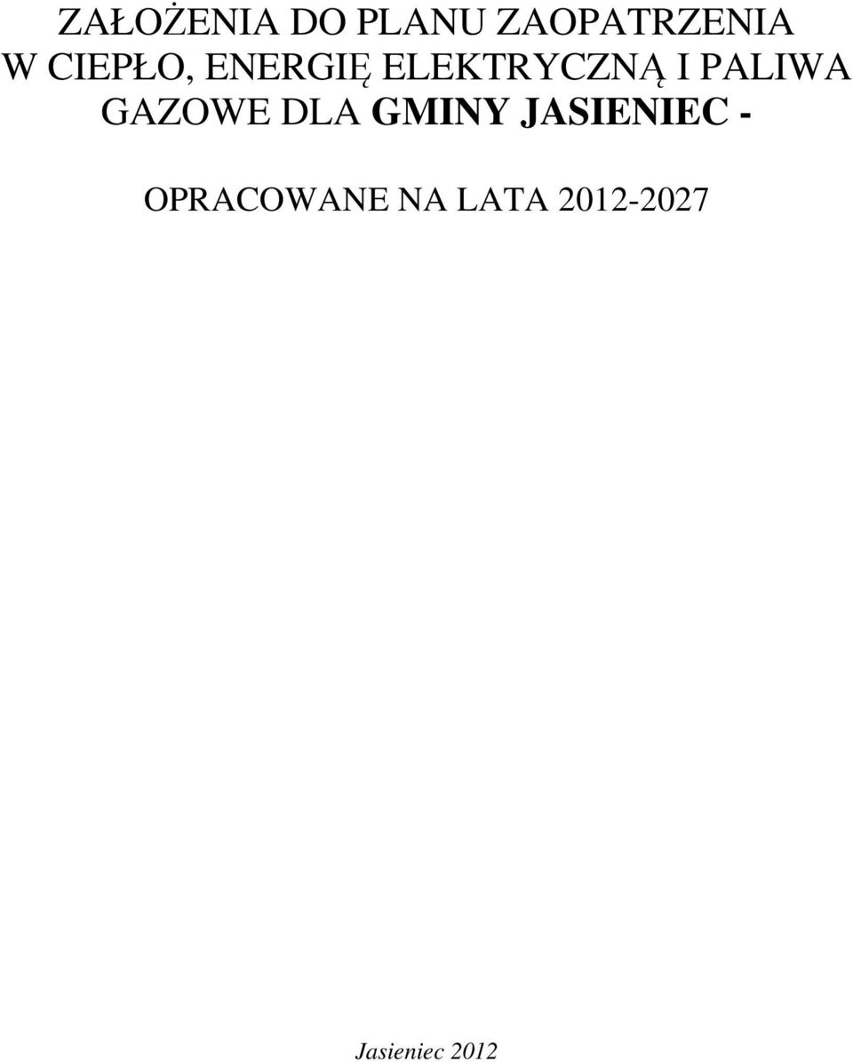 PALIWA GAZOWE DLA GMINY JASIENIEC -