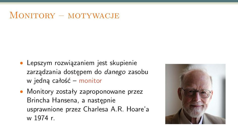 monitor Monitory zostały zaproponowane przez Brincha