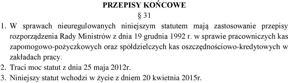 Ministrów z dnia 19 grudnia 1992 r.