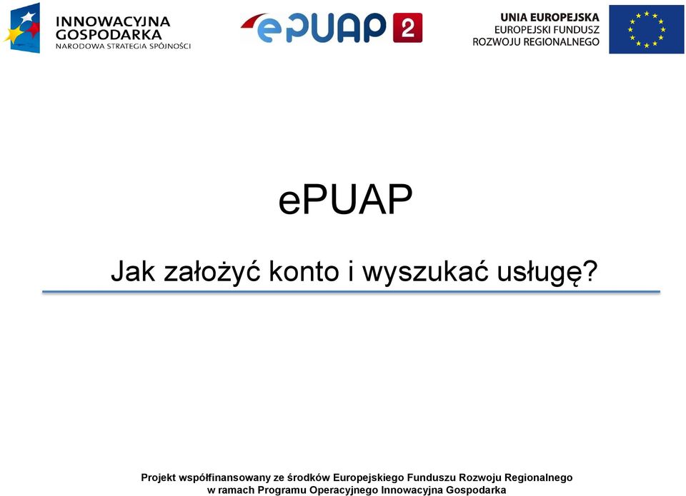 Europejskiego Funduszu Rozwoju Regionalnego