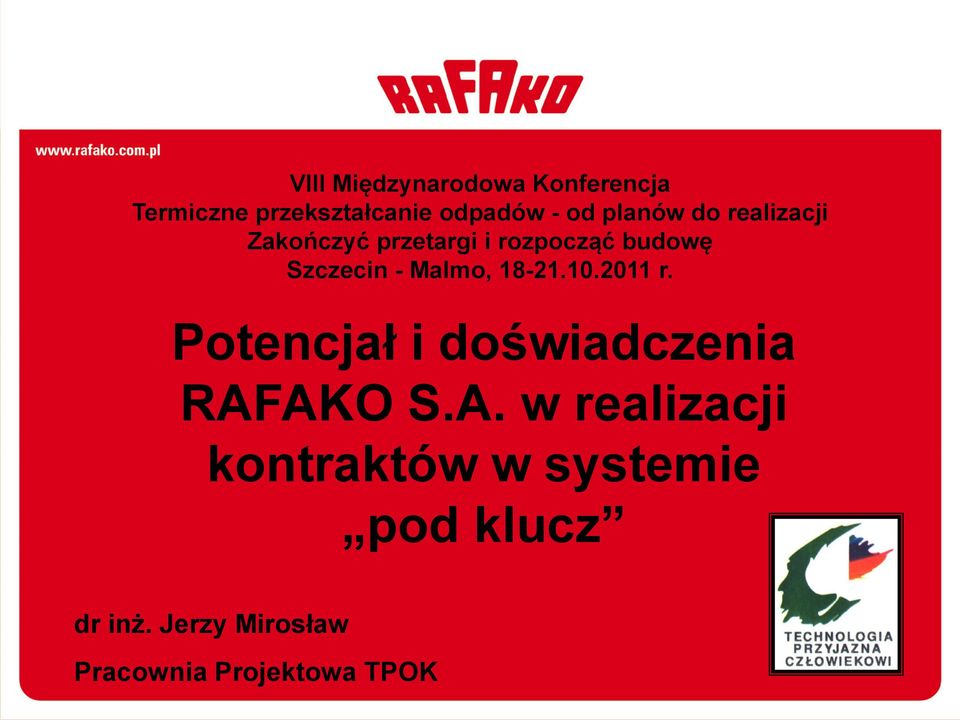 Malmo, 18-21.10.2011 r. Potencjał i doświadczenia RAF