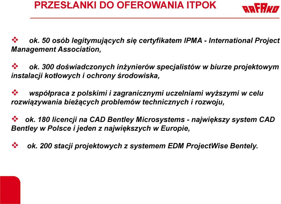 zagranicznymi uczelniami wyższymi w celu rozwiązywania bieżących problemów technicznych i rozwoju, ok.