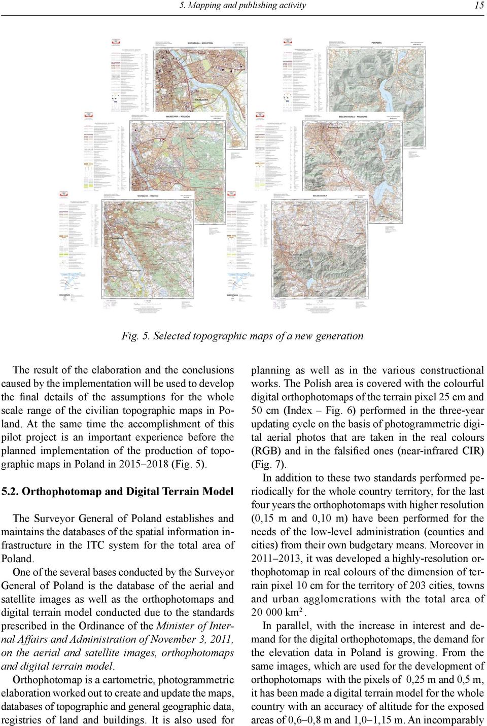 scale range of the civilian topographic maps in Poland.