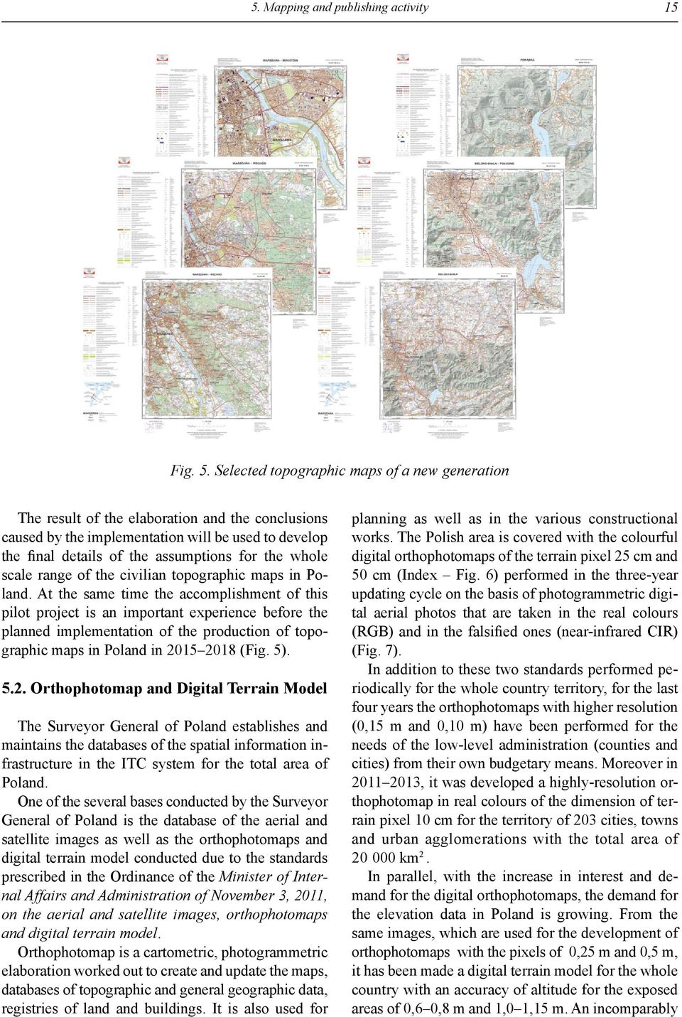 scale range of the civilian topographic maps in Poland.