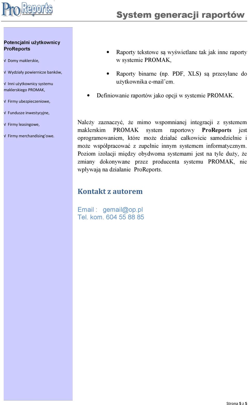 Definiowanie raportów jako opcji w systemie PROMAK.