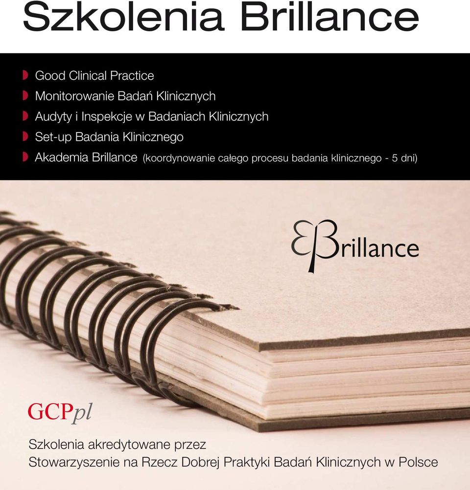 Brillance (koordynowanie całego procesu badania klinicznego - 5 dni) GCPpl