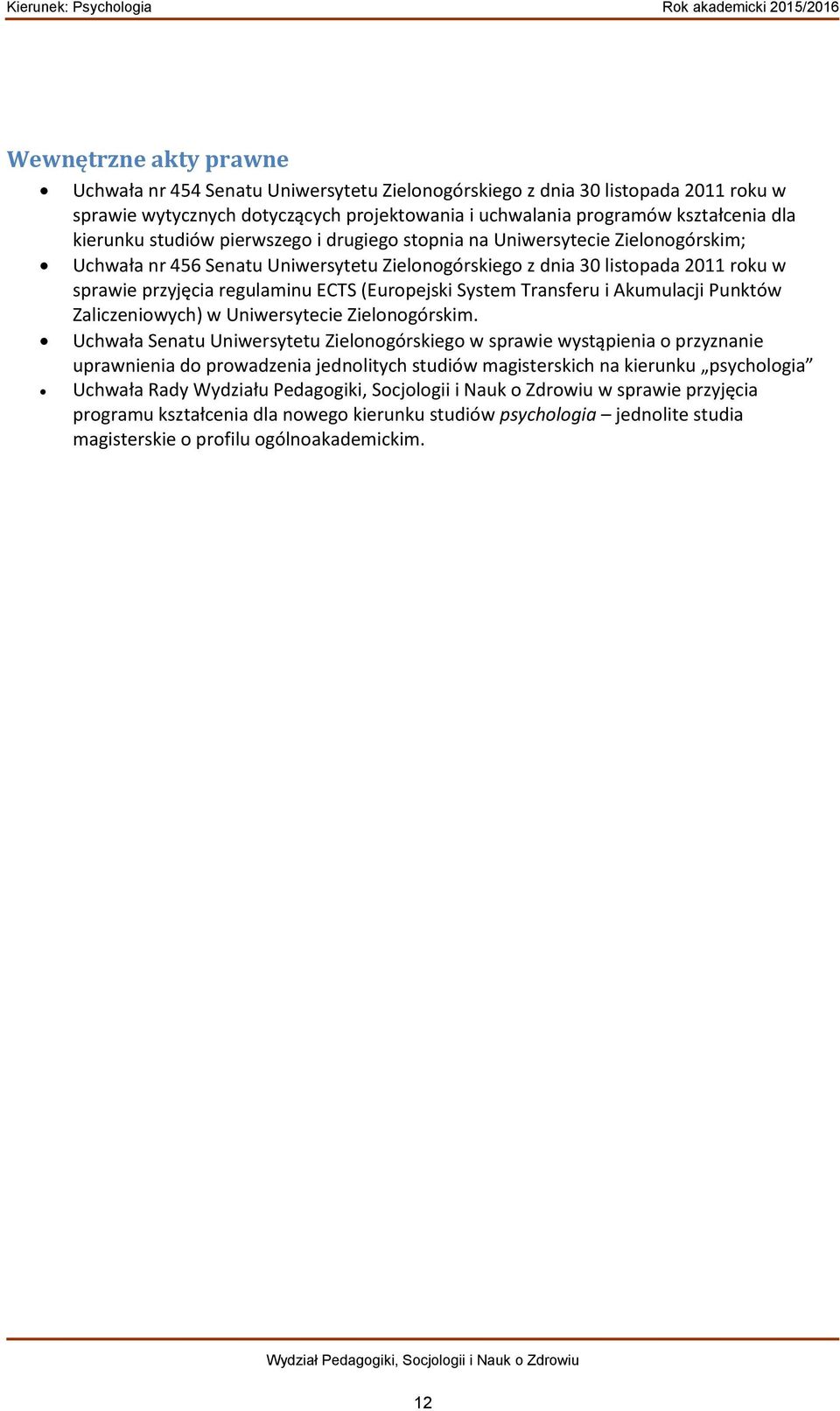 (Europejski System Transferu i Akumulacji Punktów Zaliczeniowych) w Uniwersytecie Zielonogórskim.