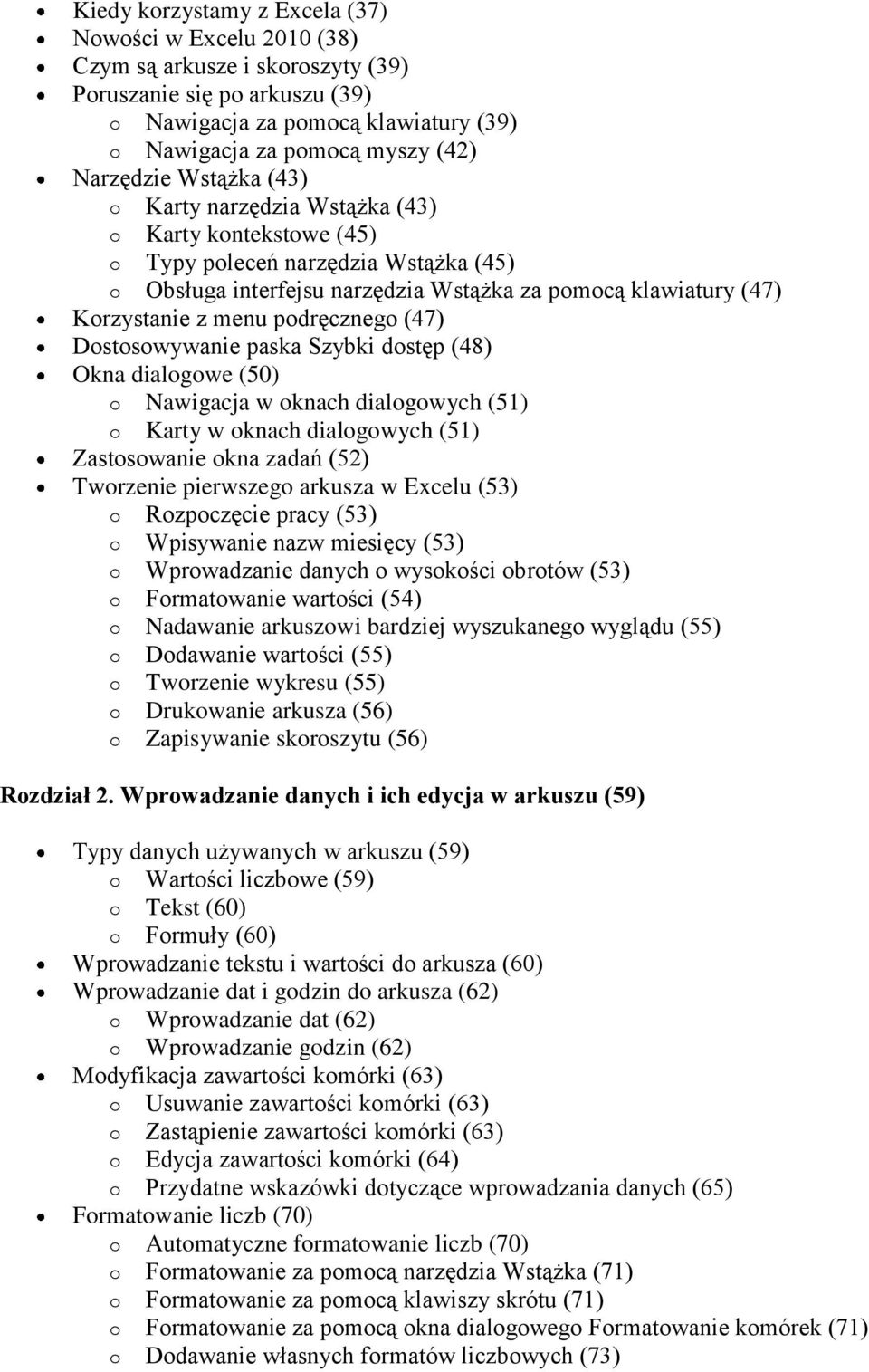 menu podręcznego (47) Dostosowywanie paska Szybki dostęp (48) Okna dialogowe (50) o Nawigacja w oknach dialogowych (51) o Karty w oknach dialogowych (51) Zastosowanie okna zadań (52) Tworzenie