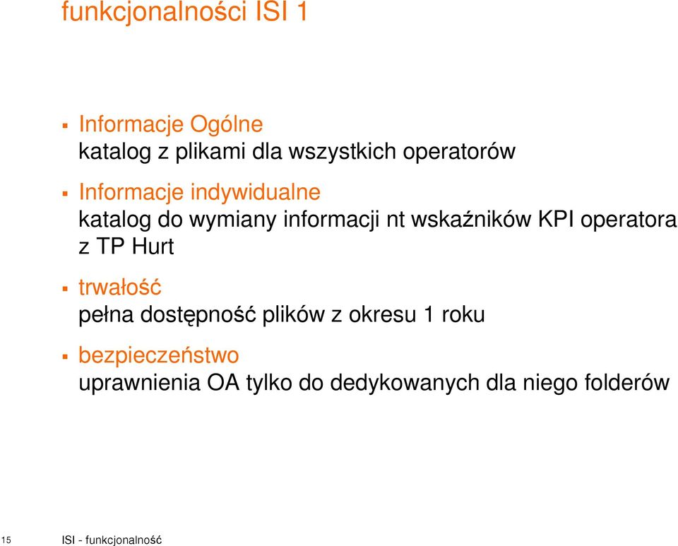 wskaźników KPI operatora z TP Hurt trwałość pełna dostępność plików z