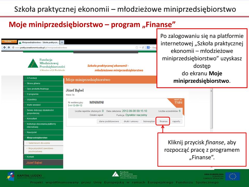 miniprzedsiębiorstwo uzyskasz dostęp do ekranu Moje