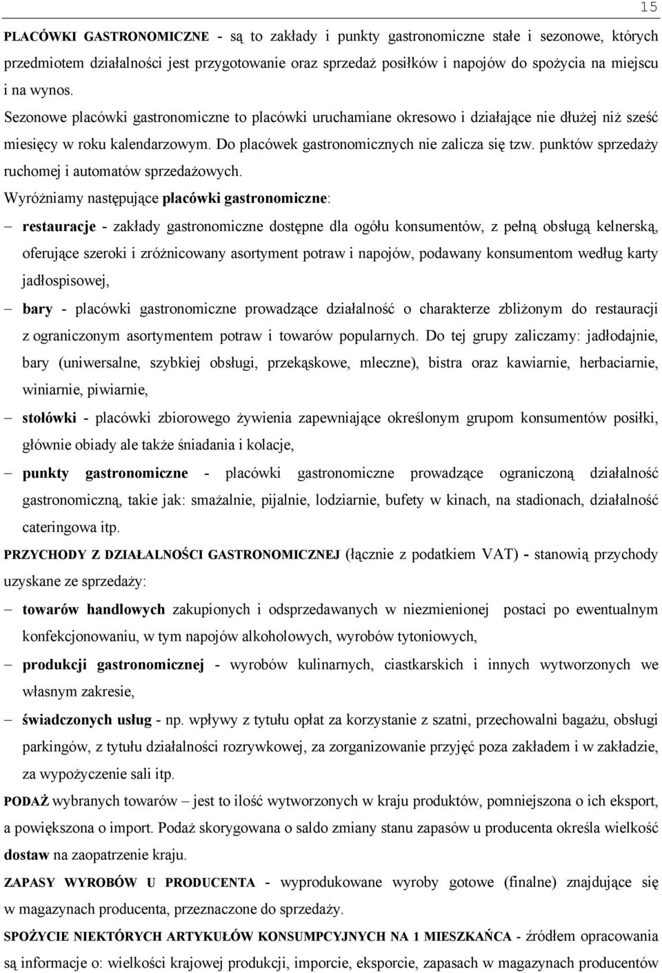 punktów sprzedaży ruchomej i automatów sprzedażowych.