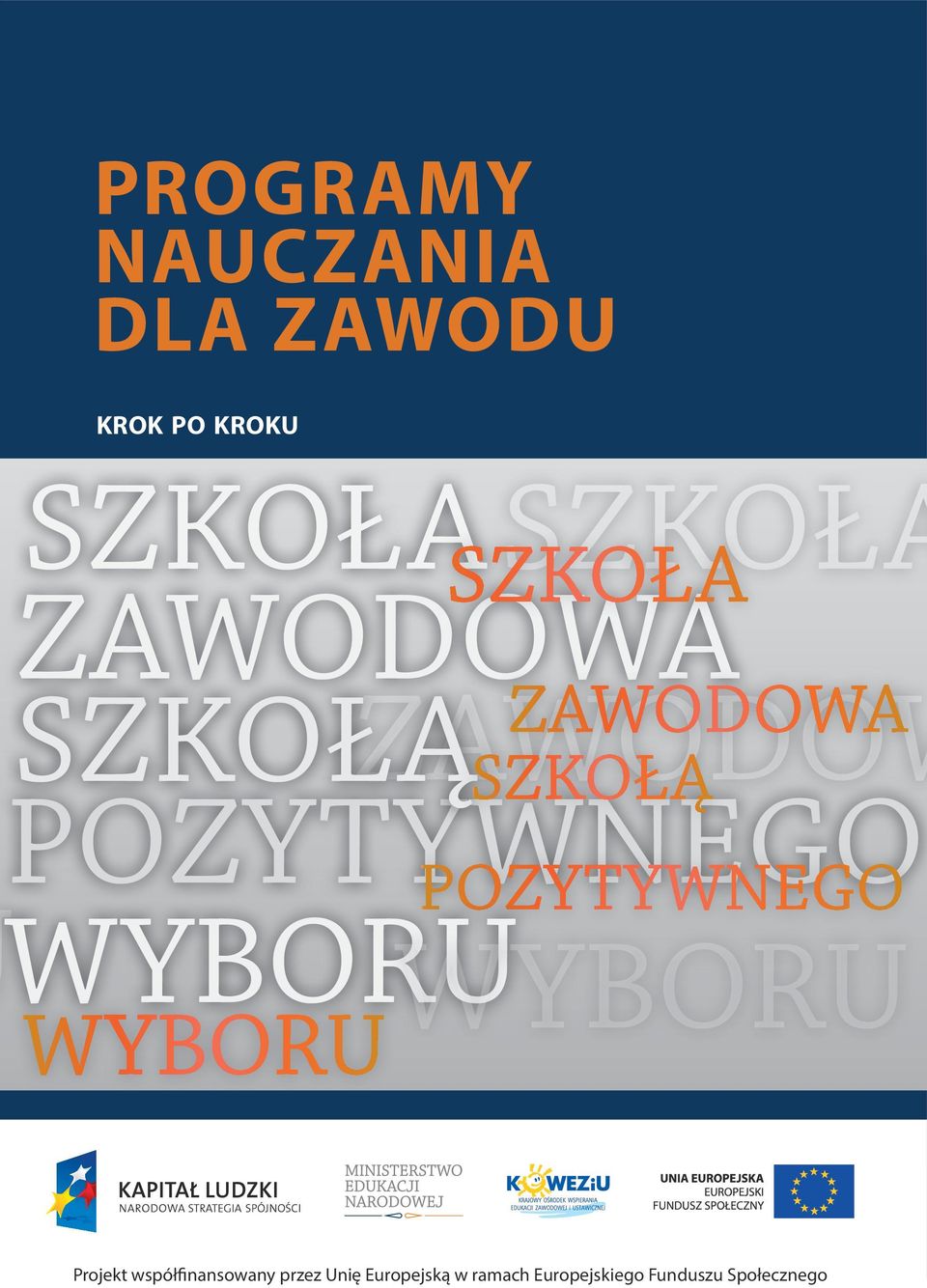 WYBORUWYBORU Projekt współfinansowany przez