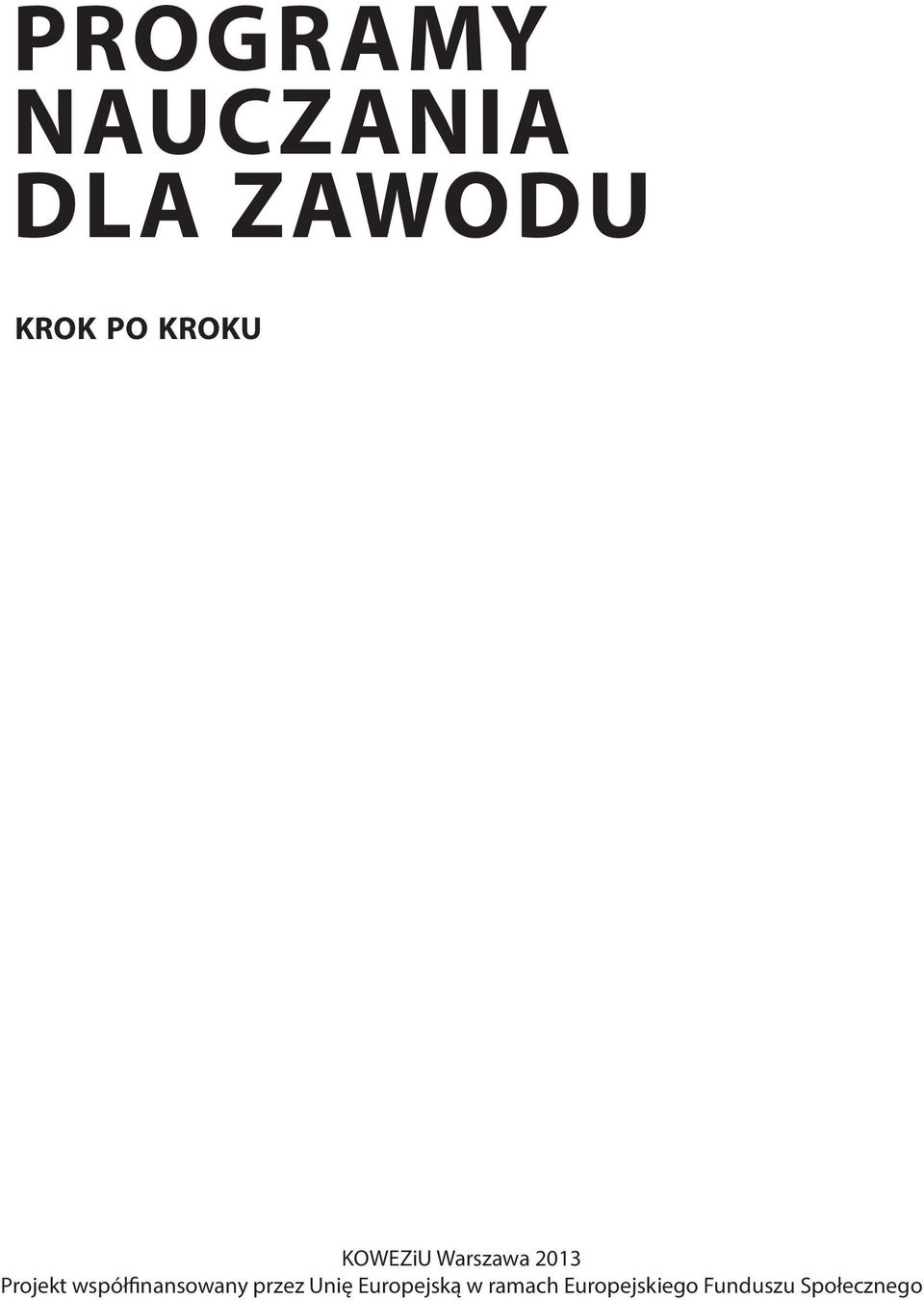 współfinansowany przez Unię Europejską