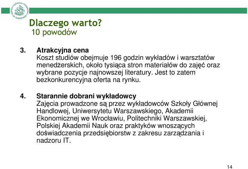 wybrane pozycje najnowszej literatury. Jest to zatem bezkonkurencyjna oferta na rynku. 4.